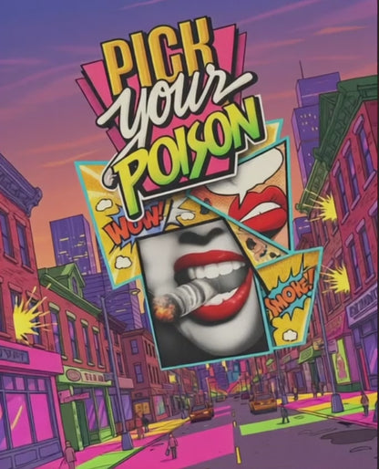 Pick Your Poison